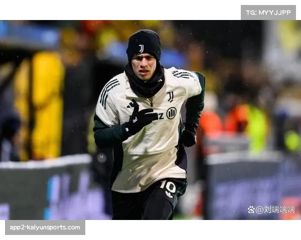 -伊尔迪兹成尤文新星,近50年来首位意甲前15场进5球U20球员-